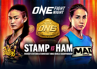 ONE Fight Night 14: Stamp vs Ham