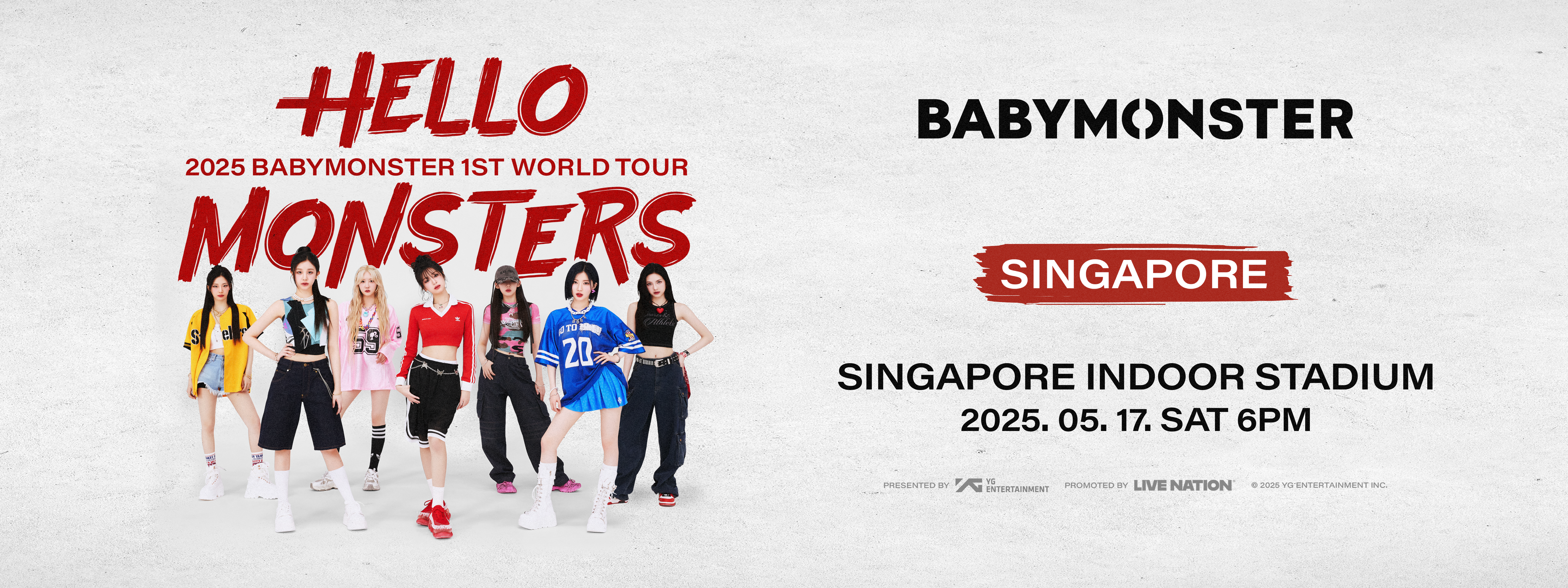 2025 BABYMONSTER 1st WORLD TOUR <HELLO MONSTERS> IN SINGAPORE