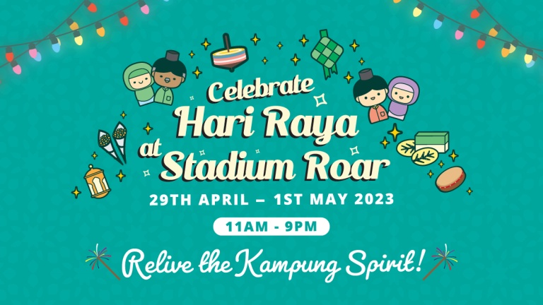 Celebrate Hari Raya @ Stadium Roar